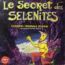 disque s�rie Secret des s�l�nites [Le]